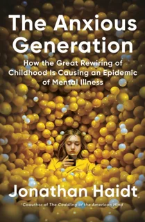 The Anxious Generation: How the Great Rewiring of Childhood Is Causing an Epidemic of Mental...(PDF)