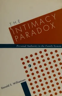 The Intimacy Paradox: Personal Authority in the Family (PDF)