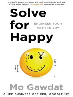 Solve for Happy: Engineering Your Path to Joy (PDF)