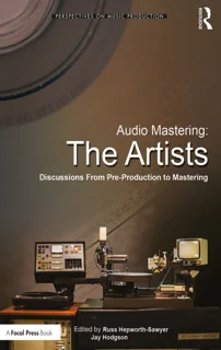 Audio Mastering: The Artists’ Discussions from Unlocking Creativity (PDF)