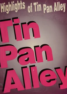 Highlights of Tin Pan Alley: for 1 Stemme og Klaver med (PDF)