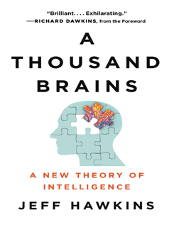 A Thousand Brains: A New Theory of Intelligence (PDF)