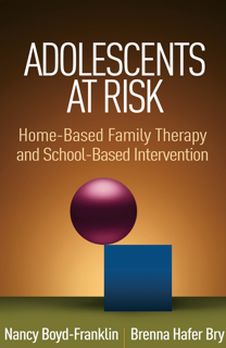 Adolescents at Risk: Home-Based Family Therapy and School-Based Intervention (PDF)