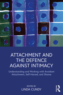 Attachment and the Defence Against Intimacy: Understanding and Treating Attachment (PDF)