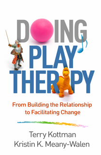 Doing Play Therapy: From Building the Relationship to Facilitating Change (PDF)