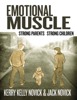 Emotional Muscle: Strong Parents, Strong Children (PDF)