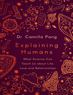 Explaining Humans: What Science Can Teach Us about Life, Love and Relationships (PDF)