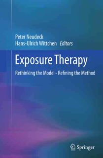 Exposure Therapy: Rethinking the Model – Refining the Method (PDF)