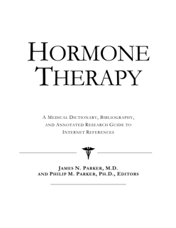 HORMONE THERAPY: A Medical Dictionary, Bibliography, and Annotated Research Guide (PDF)