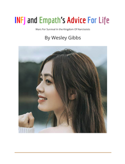 INFJ and Empath’s Advice For Life: Wars For Survival In the Kingdom Of Narcissists (PDF)