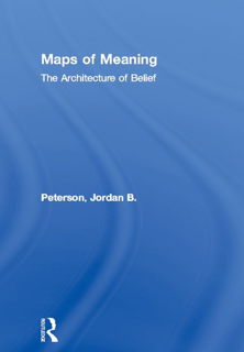 Maps of Meaning: The Architecture of Belief (PDF)