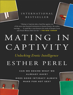 Mating in Captivity: Unlocking Erotic Intelligence (PDF)