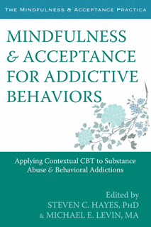 Mindfulness & Acceptance for Addictive Behaviors (PDF)