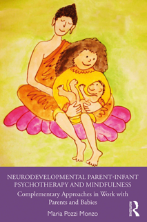 Neurodevelopmental Parent-Infant Psychotherapy and Mindfulness
