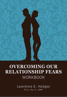 Overcoming Our Relationship Fears Workbook: A Guide for Overcoming the Seven Deadly Fears (PDF)