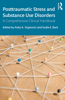 Posttraumatic Stress and Substance Use Disorders: A Comprehensive Clinical Handbook (PDF)