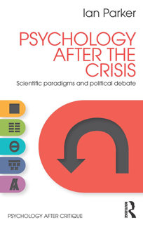 Psychology After the Crisis: Scientific Paradigms and Political Debate (PDF)