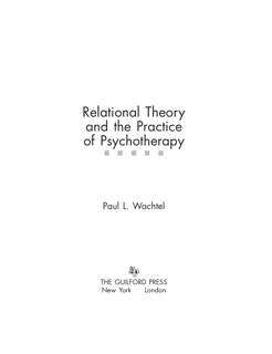 Relational Theory and the Practice of Psychotherapy (PDF)