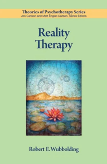 Reality Therapy – Theories of Psychotherapy Series (PDF)