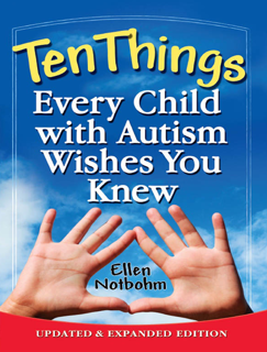 Ten Things Every Child with Autism Wishes You Knew (PDF)