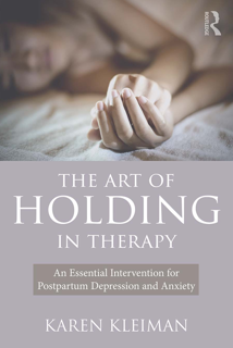 The Art of Holding in Therapy: An Essential Intervention in Psychotherapy (PDF)