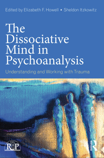 The Dissociative Mind in Psychoanalysis: Understanding and Working with Trauma (PDF)