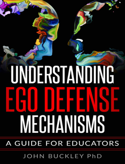 Understanding Ego Defense Mechanisms: A Guide for Educators (PDF)