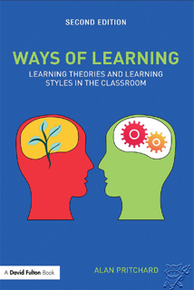 Ways of Learning: Learning Theories and Learning Styles in the Classroom, Second Edition (PDF)