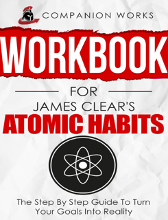 Workbook For James Clear’s Atomic Habits (PDF)