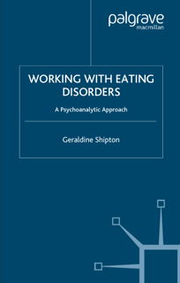 Working with Eating Disorders – A Psychoanalytic Approach (PDF)