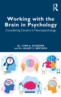 Working with the Brain in Psychology - Considering Careers in Neuropsychology (PDF)