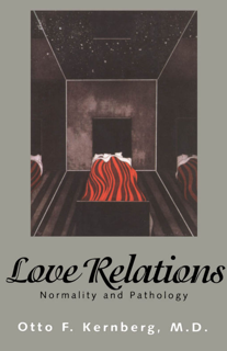 Love Relations Normality and Pathology (PDF)
