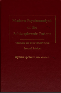 Modern Psychoanalysis of the Schizophrenic Patient (PDF)