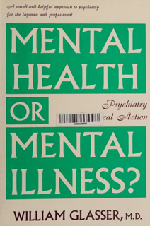 Psychiatry for Practical Action? – Mental Health or Mental Illness (PDF)