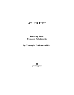 At Her Feet – Powering Your Femdom Relationship (PDF)