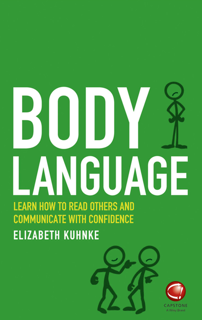 Body Language: Learn How to Read Others and Communicate with Confidence (PDF)