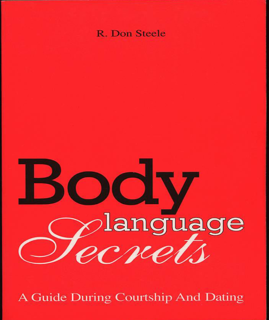 Body Language Secrets: A Guide During Courtship and Dating (PDF)