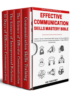 Effective Communication Skills Mastery Bible: 4 Books in 1 Boxset (PDF)