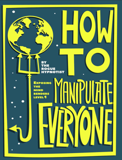 How to Manipulate EVERYONE (PDF)