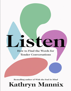 LISTEN – How to Find the Words for Tender Conversations (PDF)