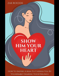 Show Him Your Heart (PDF)