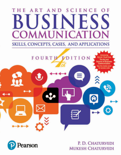 The Art and Science of Business Communication: Skills, Concepts, Cases, and Applications (PDF)