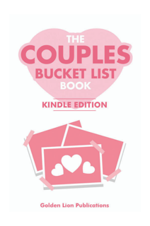 The Couples Bucket List Book: 101 Unique Date Night Ideas (PDF)