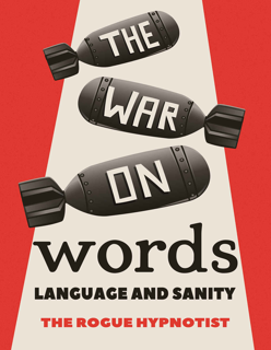 The War on Words: Language and Sanity (PDF)