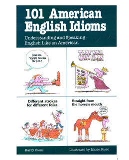101American English Idioms: Understanding and Speaking English Like an American (PDF)