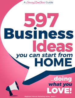 597Business Ideas You Can Start from Home (PDF)