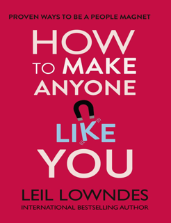 How to Make Anyone Like You! – Proven Ways to Become a People Magnet (PDF)