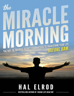 The Miracle Morning – The Not-So-Obvious Secret Guaranteed To Transform Your Life (PDF)