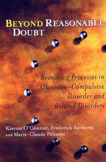 Beyond Reasonable Doubt – Reasoning Processes in Obsessive-Compulsive (PDF)