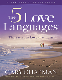 The Five Love Languages: The Secret to Love That Lasts (PDF)